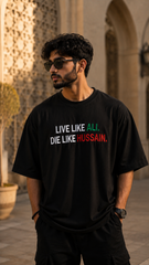 Live Like Ali Die Like Hussain Oversized Embroidery